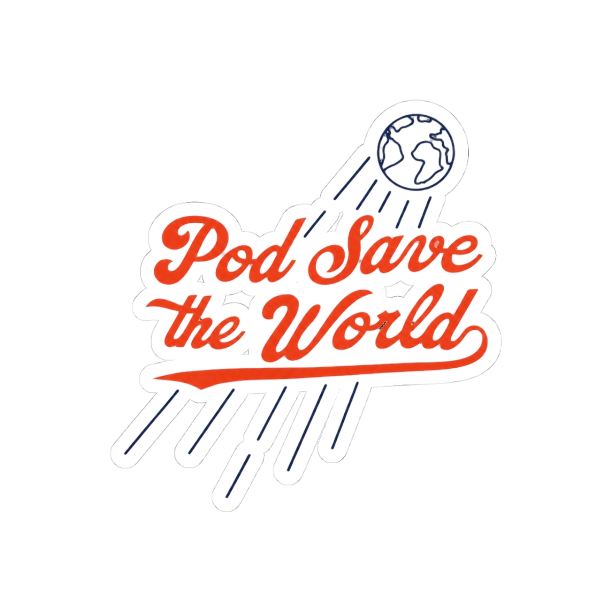 Pod Save the World Sport Sticker