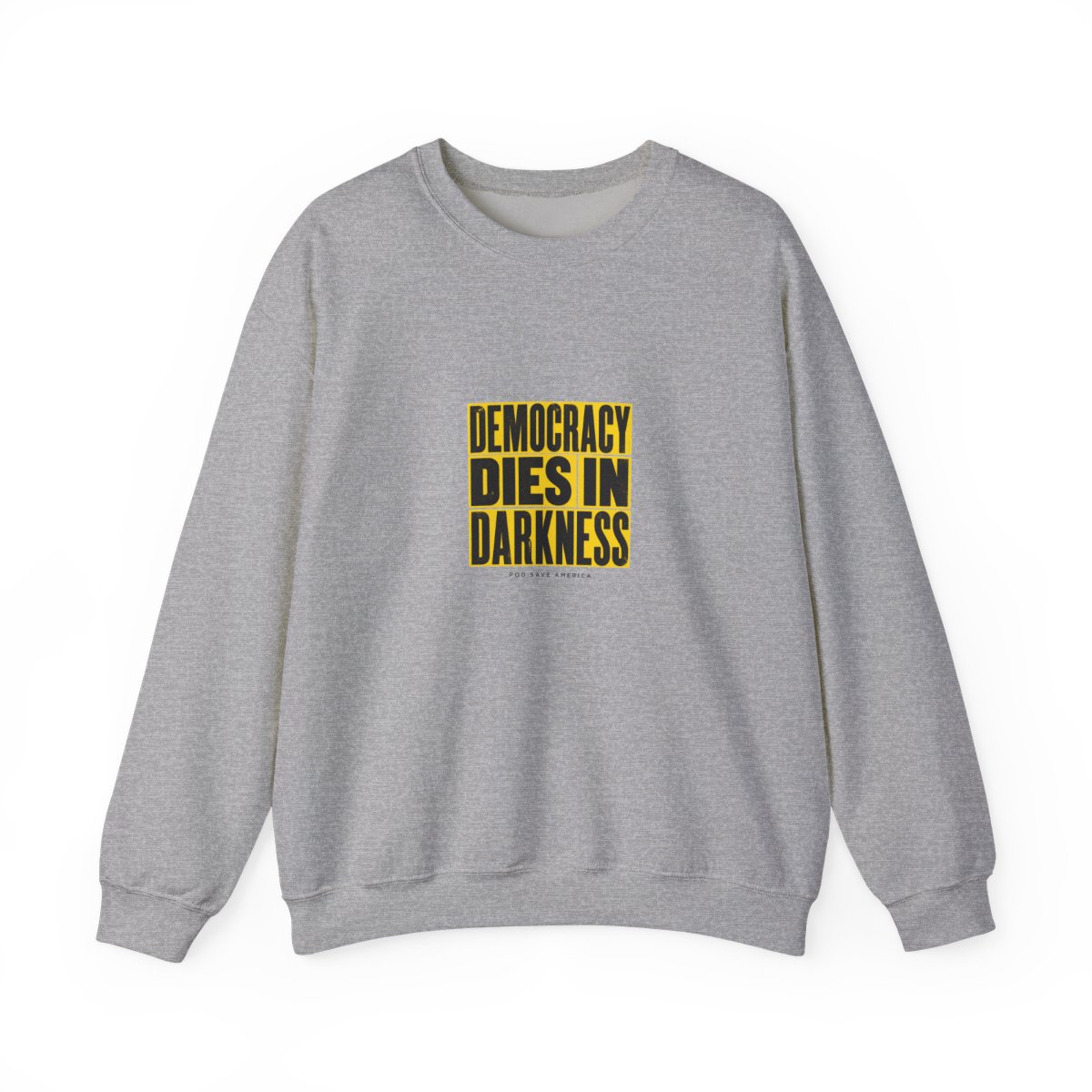 Pod Save America "Democracy Dies in Darkness" Crewneck - alternate angle 4, merchandise